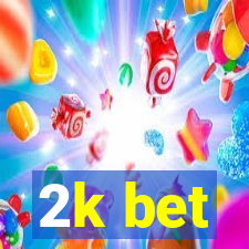 2k bet